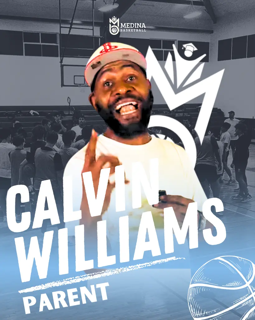 Calvin Williams, Medina Basketball parent